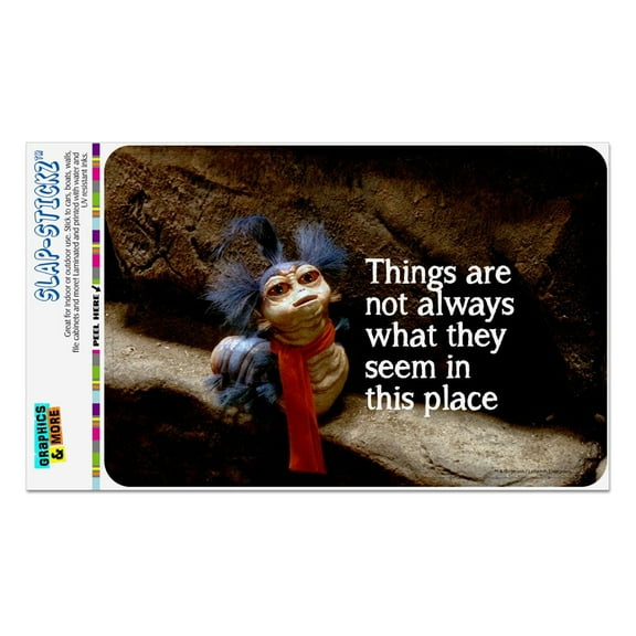 Labyrinth The Worm Quote Thing Are Not Always What They Seem In This Place Home Business Office Sign