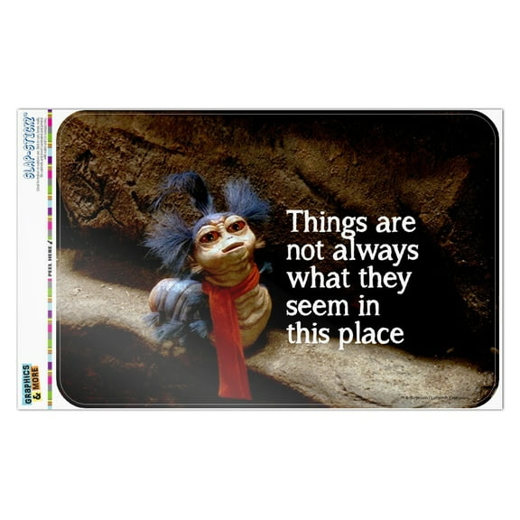 Labyrinth The Worm Quote Thing Are Not Always What They Seem In This Place Home Business Office Sign