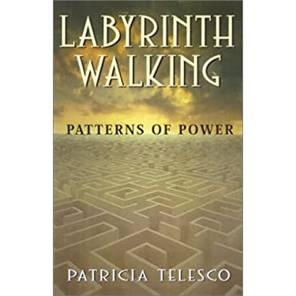 Pre-Owned Labyrinth Walking: Patterns of Power (Paperback) 0806522178 9780806522173