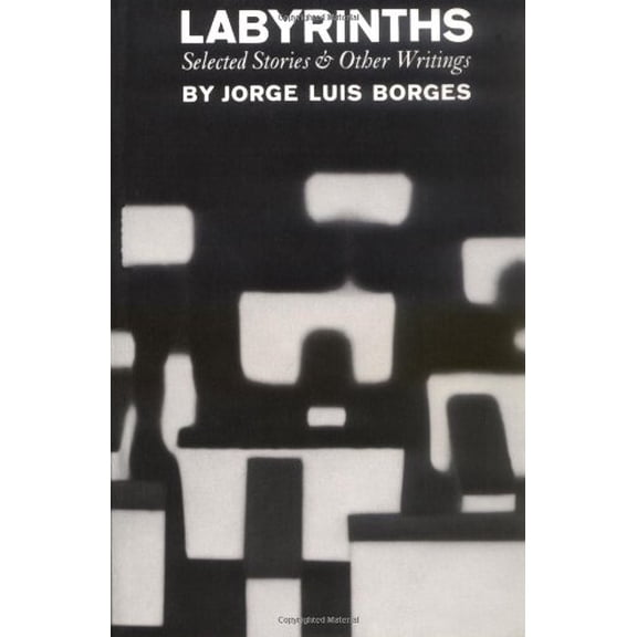 Pre-Owned Labyrinths: Selected Stories and Other Writings (English and Spanish Edition), 9780811200127, 0811200124, Paperback, Augmented edition