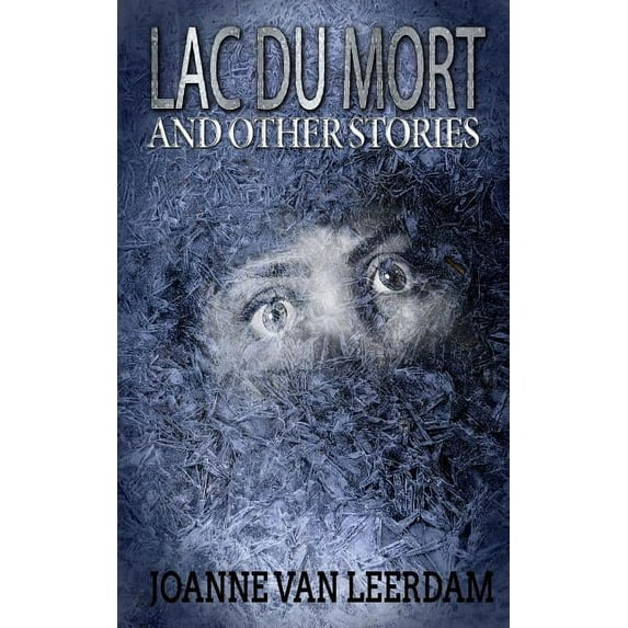 Lac Du Mort and Other Stories, (Paperback)