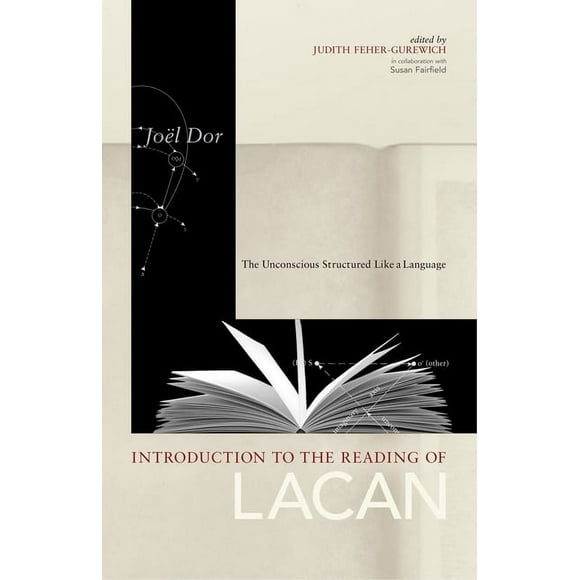 Lacanian Clinical Field: Introduction to the Reading of Lacan : The Unconscious Structured Like a Language (Paperback)