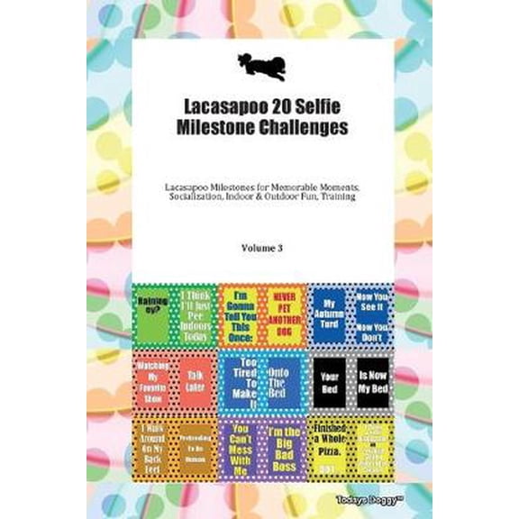 Lacasapoo 20 Selfie Milestone Challenges Lacasapoo Milestones for Mem Todays Doggy (Paperback)