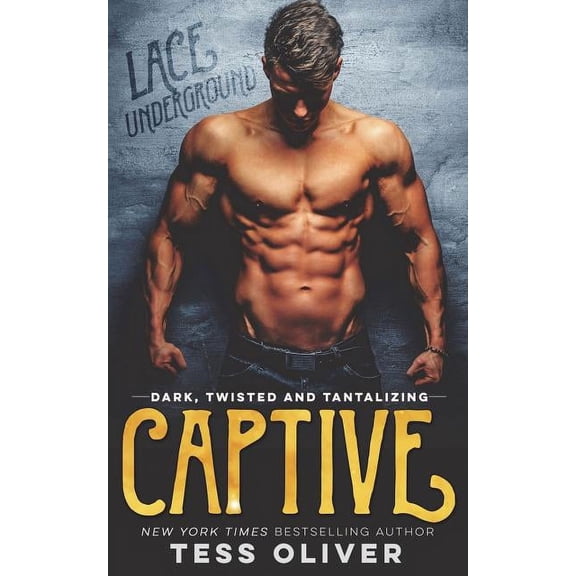 Lace Underground Trilogy: Captive (Paperback)