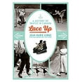 thumbnail image 1 of Pre-Owned Lace Up: A History of Skates in Canada (Paperback) 9781772032277, 1 of 1