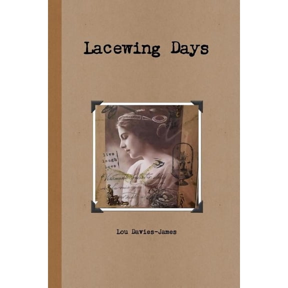 Lacewing Days, (Paperback)
