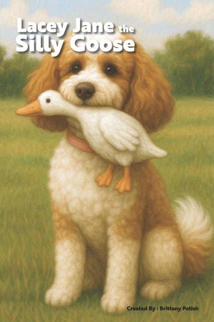 Lacey Jane the Silly Goose, (Paperback)