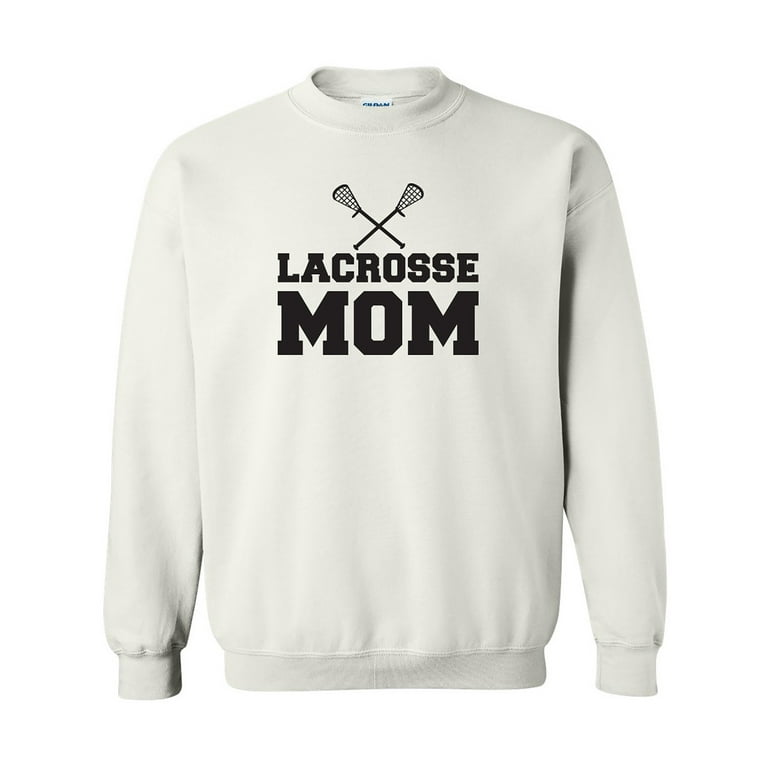 Lacrosse mom sale sweatshirt