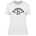 thumbnail image 1 of Lacrosse Sis Quote T-Shirt Women -Image by Shutterstock, Female XX-Large, 1 of 2