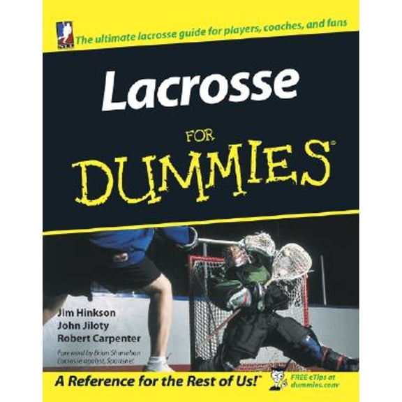 Pre-Owned Lacrosse for Dummies (R) (Paperback) by Jim Hinkson, Inside Lacrosse