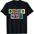 thumbnail image 1 of Lactation Consultant Counselor - Boob Nerd T-ShirtMen and women, White Black T-shirt, size: Extra large S-4XL, 1 of 4