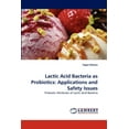 thumbnail image 1 of Lactic Acid Bacteria as Probiotics: Applications and Safety Issues (Paperback), 1 of 1
