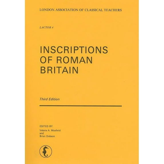 Lactor: Inscriptions of Roman Britain (Series #04) (Edition 3) (Paperback)