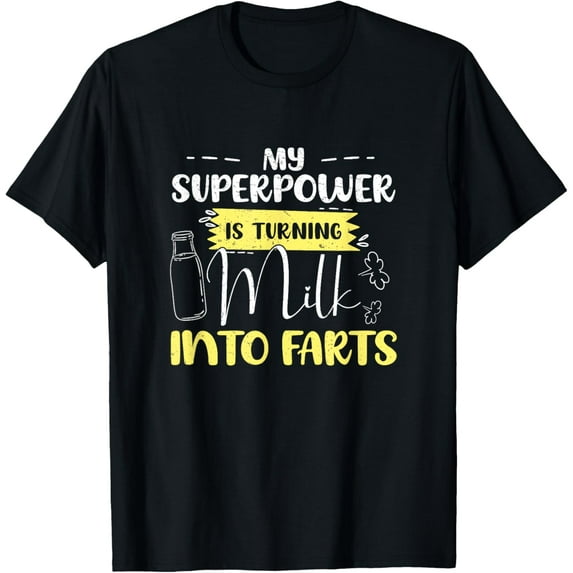 Lactose Intolerant Turning Milk Into Farts Milk Free T-ShirtMen and women, Black T-shirt, size: Extra large