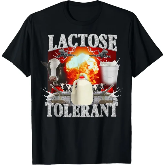 Lactose Tolerant Funny Trending Meme Joke Unisex T-Shirt up to size 5XL