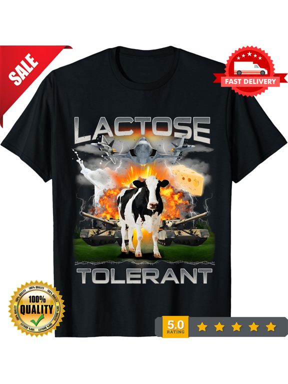 Lactose Tolerant T-shirt Tee Top Funny Meme Milk Cheese Diet Gym Workout Gift Unisex, CROWD FAVORIT-TH70425