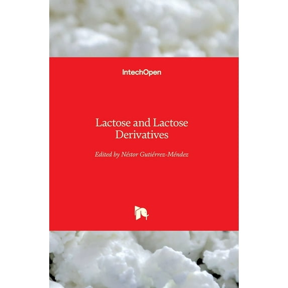 Lactose and Lactose Derivatives (Hardcover)