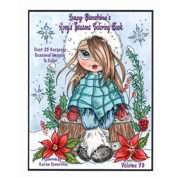 Lacy Sunshine's Coloring Books Lacy Sunshine's Rory's Seasons Coloring Book: Rory Sweet Urchin Celebrates Winter Spring Summer Fall Coloring All Ages V, Book 39, (Paperback)