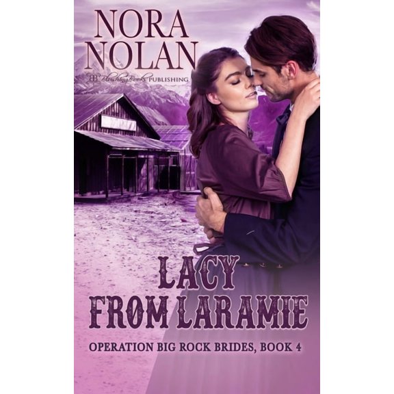Lacy from Laramie (Paperback) by Nora Nolan