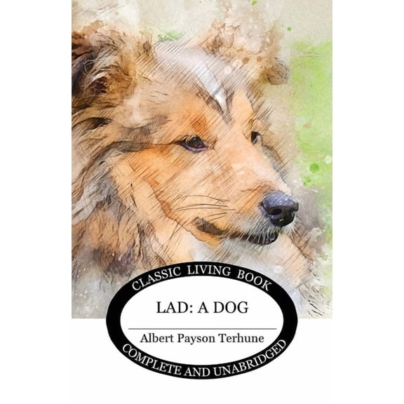 Lad: A Dog, (Paperback)