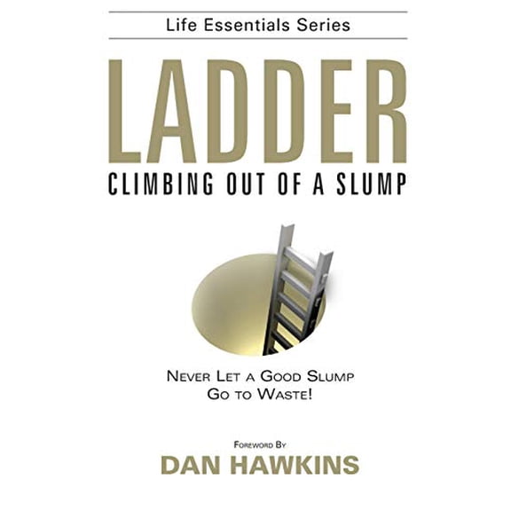 Pre-Owned Ladder: Climbing Out of a Slump (Paperback) 0985802065 9780985802066
