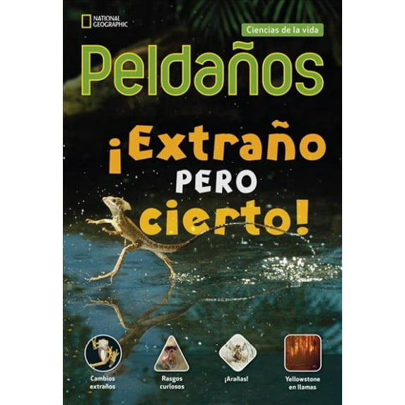 Ladders Science 4: Extrano Pero Cierto! (Weird But True) (On-Level; Life Science)