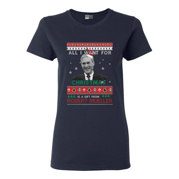 Ladies All I Want For Christmas Gift Robert Mueller Funny DT T-Shirt Tee
