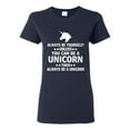 thumbnail image 1 of Ladies Always Be Yourself Unless You Can Be A Unicorn Then Always Be A Unicorn Funny  T-Shirt Tee, 1 of 2