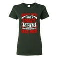 thumbnail image 1 of Ladies Back Off I Have A Crazy Sister I'm Not Afraid To Use Her DT T-Shirt Tee, 1 of 2