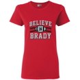 thumbnail image 1 of Ladies Believe In Brady Football Sports Fan Wear DT T-Shirt Tee, 1 of 3