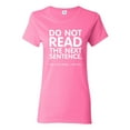 thumbnail image 1 of Ladies Do Not Read The Next Sentence Funny Humor T-Shirt Tee, 1 of 2