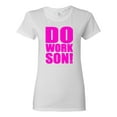 thumbnail image 1 of Ladies Do Work Son Skateboarding Sports T-Shirt Tee, 1 of 2