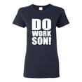 thumbnail image 1 of Ladies Do Work Son Skateboarding Sports T-Shirt Tee, 1 of 2