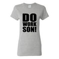 thumbnail image 1 of Ladies Do Work Son Skateboarding Sports T-Shirt Tee, 1 of 1