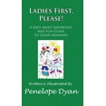 thumbnail image 1 of Ladies First, Please! a Kid's Most Important and Fun Guide to Good Manners, (Hardcover), 1 of 1