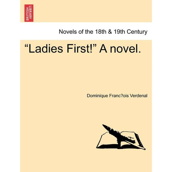 Ladies First! a Novel. (Paperback)