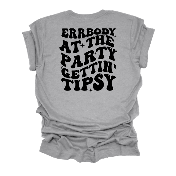 Ladies Groovy Errrybody At The Party Gettin' Tipsy Womens Cute Fun Short Sleeve T-Shirt-Athletic Grey-Small