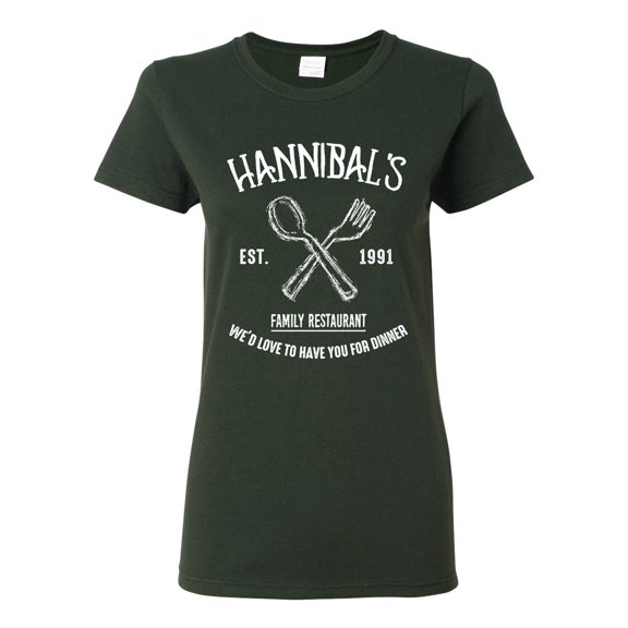 Ladies Hannibals Family Restaurant Love To Have You For Dinner Funny DT T-Shirt Tee