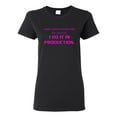 thumbnail image 1 of Ladies I Don't Always Test My Code Funny T-Shirt Tee, 1 of 2