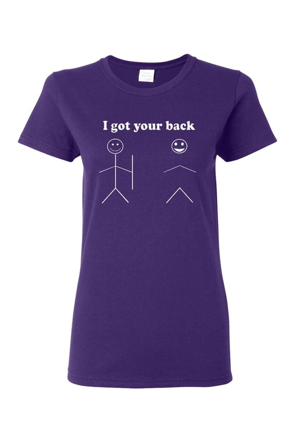 Ladies I Got Your Back Backless Human Stick Funny T-Shirt Tee