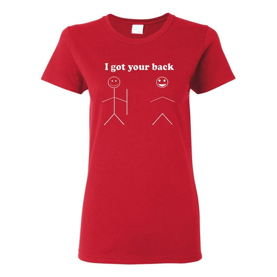 Ladies I Got Your Back Backless Human Stick Funny T-Shirt Tee
