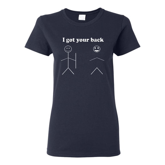 Ladies I Got Your Back Backless Human Stick Funny T-Shirt Tee