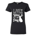 thumbnail image 1 of Ladies I Just Want To Drink Wine And Pet My Dog Lover Funny DT T-Shirt Tee, 1 of 2