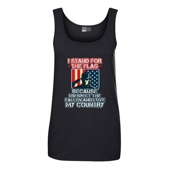 Ladies I Stand For The Flag I Respect Fallen Love My Country DT Tank Tops