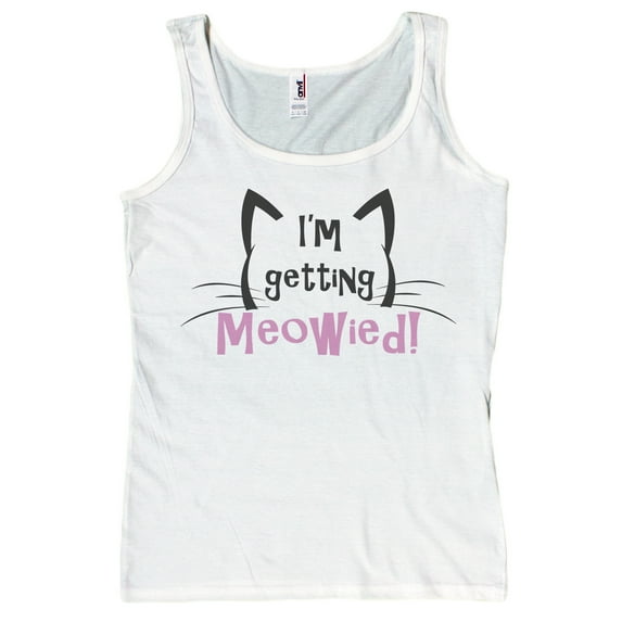 Ladies I'm Getting Meowied Funny Engagement Tank Top