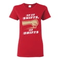 thumbnail image 1 of Ladies If It Shifts, It Drifts Car Race Driver Funny Humor DT T-Shirt Tee, 1 of 2