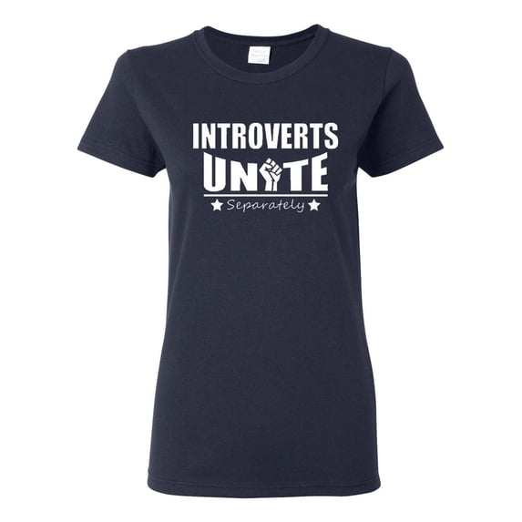 Ladies Introverts Unite Separately Funny T-Shirt Tee