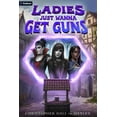 thumbnail image 1 of Dungeons Just Wanna Have Fun Ladies Just Wanna Get Guns: An Isekai Litrpg, Book 3, (Paperback), 1 of 1