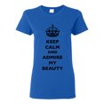 thumbnail image 1 of Ladies Keep Calm And Admire My Beauty Beautiful Crown Queen Funny DT T-Shirt Tee, 1 of 2