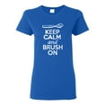 thumbnail image 1 of Ladies Keep Calm And Brush On T-Shirt Tee, 1 of 2